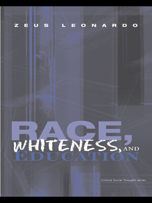 cover image of Race, Whiteness, and Education